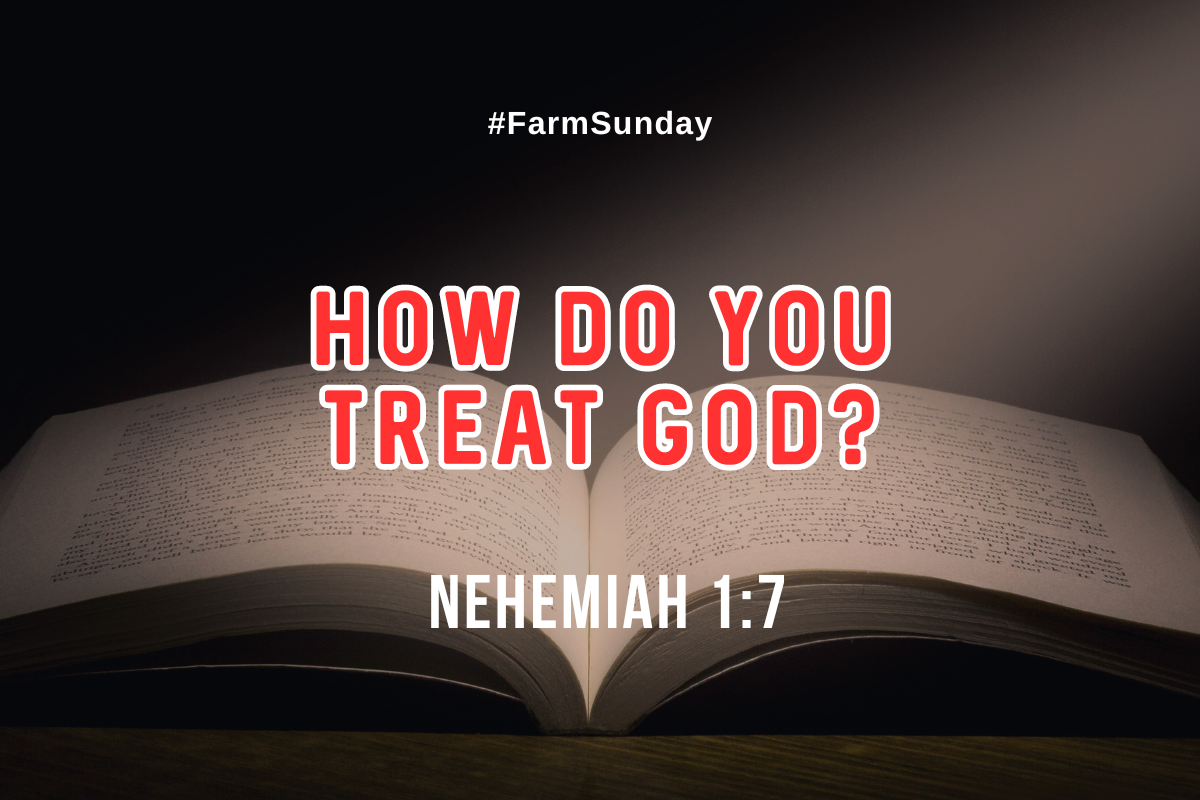 an open bible in the background with red text that says the title of the devotional "how do you treat God?"