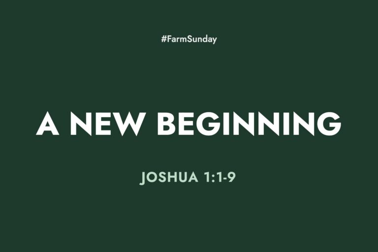Farm Sunday devotional graphic reading A New Beginning, with Joshua 1:1-9