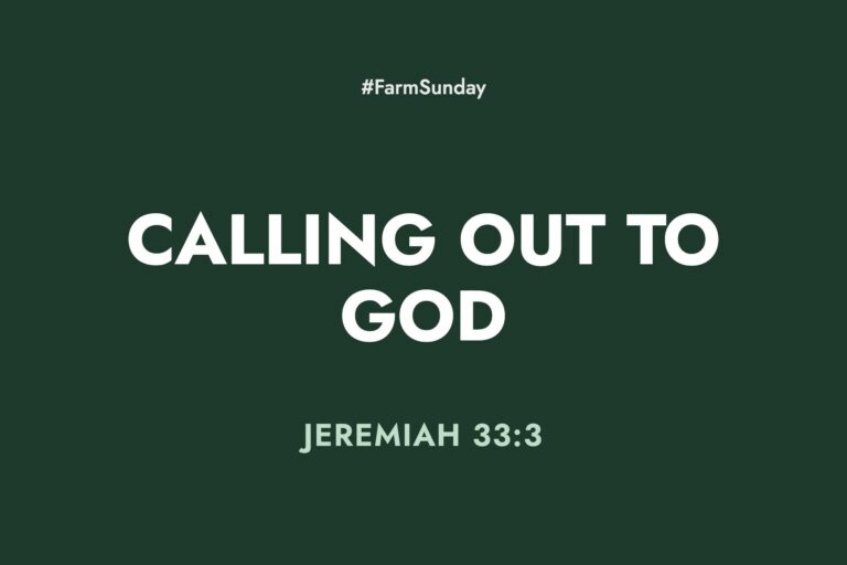 Farm Sunday devotional graphic reading Calling Out to God, with Jeremiah 33:3