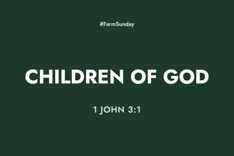 Farm Sunday devotional graphic reading Children of God, with 1 John 3:1
