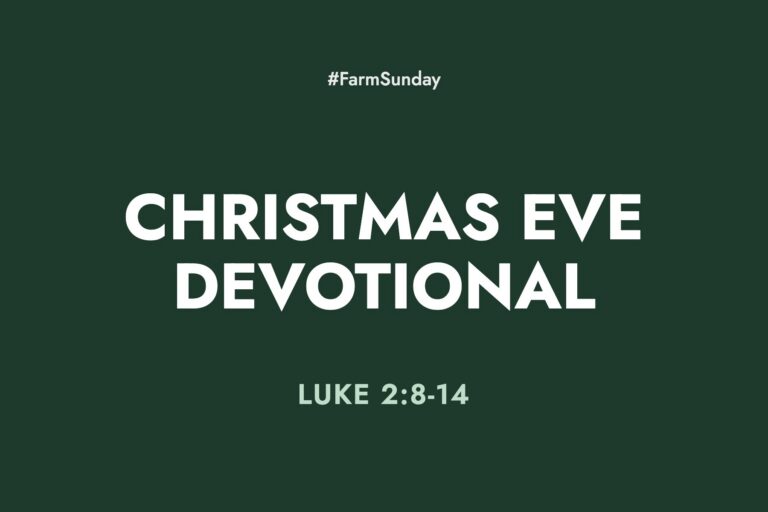 Farm Sunday devotional graphic reading Christmas Eve Devotional, with Luke 2:8-14