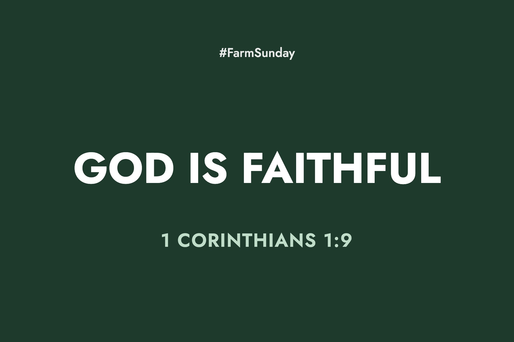 Farm Sunday devotional graphic reading God is Faithful, with 1 Corinthians 1:9