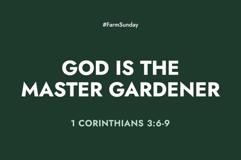 Farm Sunday devotional graphic reading God is the Master Gardener, with 1 Corinthians 3:6-9