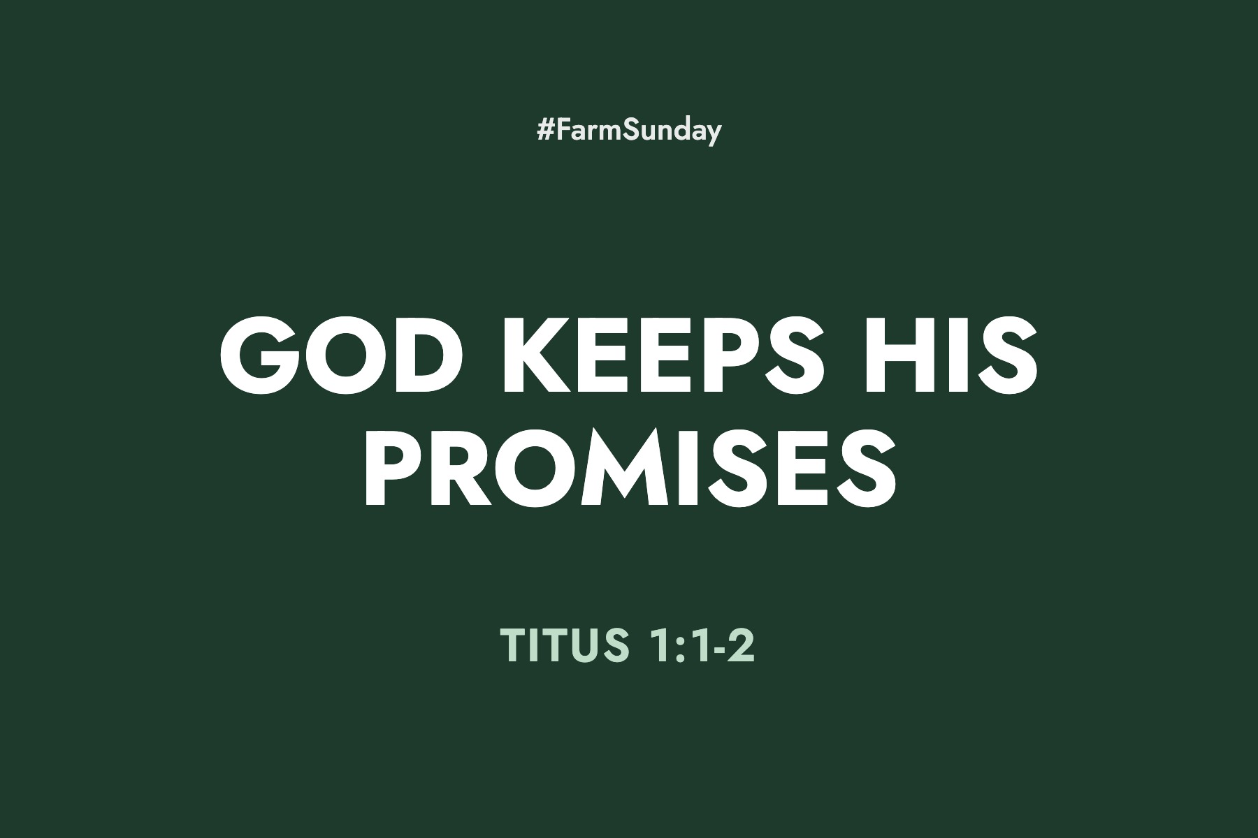 Farm Sunday devotional graphic reading God Keeps His Promises, with Titus 1:1-2