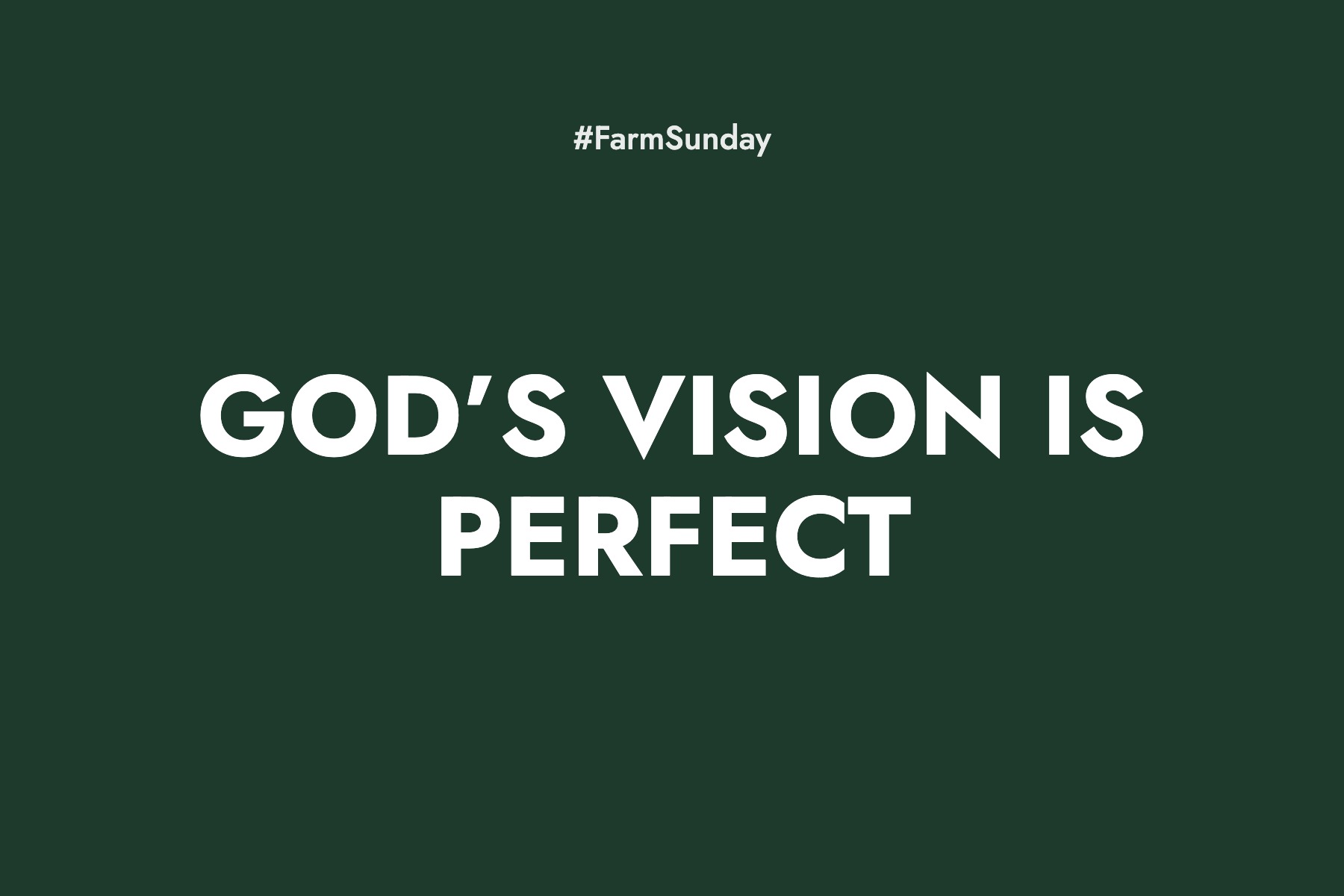 Farm Sunday devotional graphic reading God’s Vision is Perfect