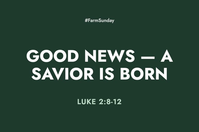 Farm Sunday devotional graphic reading Good News — A Savior is Born, with Luke 2:8-12