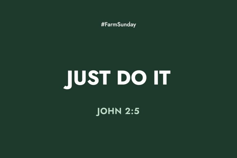 Farm Sunday devotional graphic reading Just Do It, with John 2:5