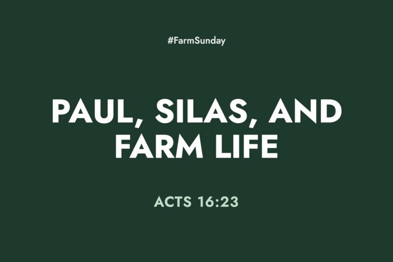 Farm Sunday devotional graphic reading Paul, Silas, and Farm Life, with Acts 16:23
