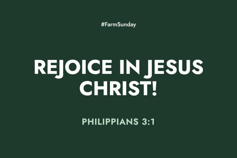 Farm Sunday devotional graphic reading Rejoice in Jesus Christ!, with Philippians 3:1