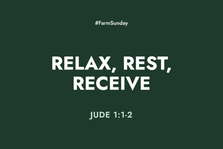 Farm Sunday devotional graphic reading Relax, Rest, Receive, with Jude 1:1-2