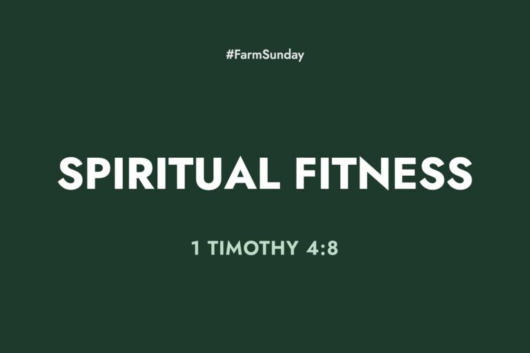 Farm Sunday devotional graphic reading Spiritual Fitness, with 1 Timothy 4:8