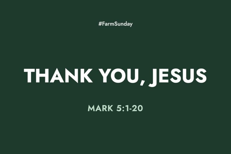 Farm Sunday devotional graphic reading Thank You, Jesus, with Mark 5:1-20