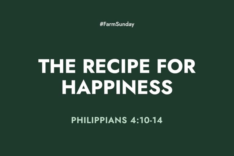 Farm Sunday devotional graphic reading The Recipe for Happiness, with Philippians 4:10-14